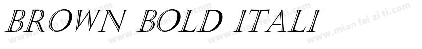 Brown Bold Itali字体转换